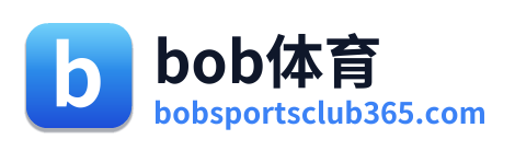 bob体育 Logo